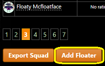 'Add floater' button on 'my squad' screen. 'Add floater' button on 'my squad' screen.